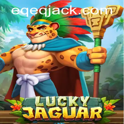 Descubra a Aventura de LuckyJaguar - O Novo Fenômeno de Jogo em EQEQ.com