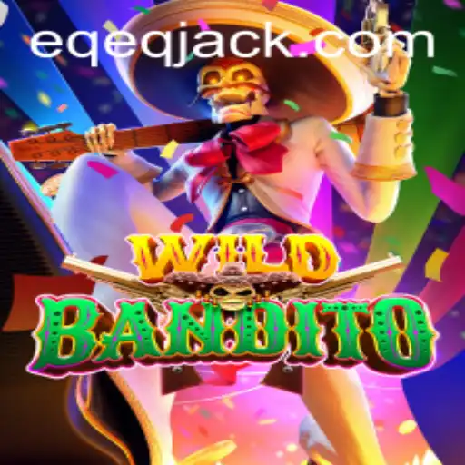 Descubra o Agitado Mundo de WildBandito no EQEQ.com
